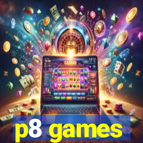 p8 games